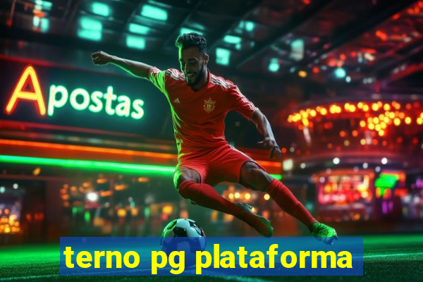 terno pg plataforma